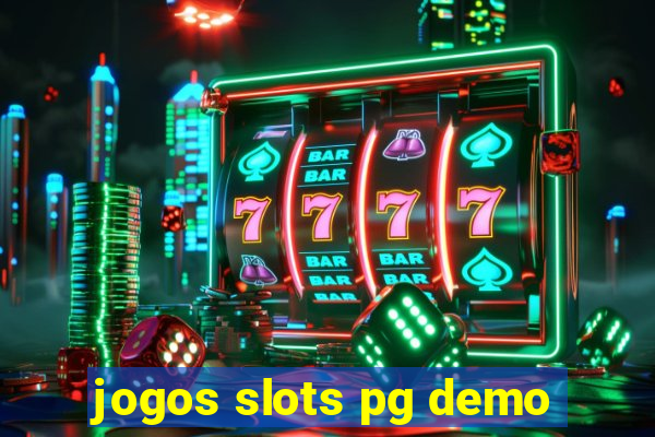 jogos slots pg demo